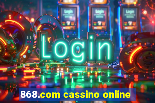 868.com cassino online